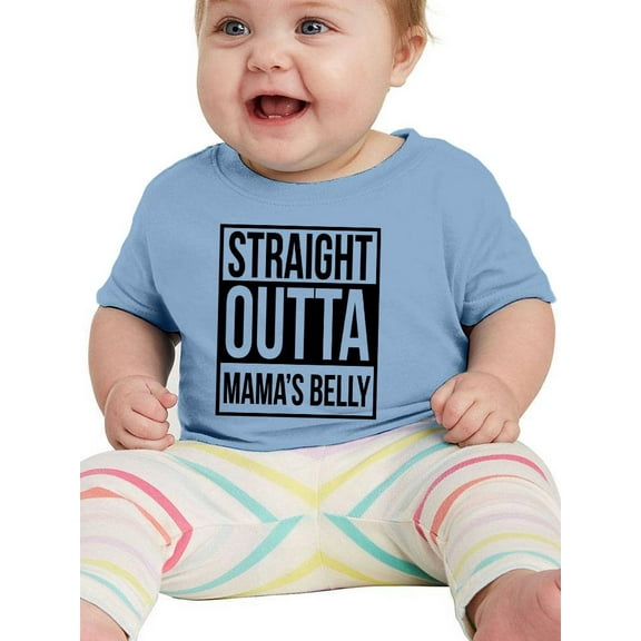 Straight Outta Mama's Belly T-Shirt Infant -Smartprints Designs, 6 Months