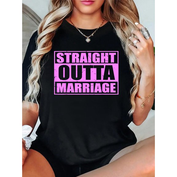 Straight Outta Marriage Happy Divorce Party Just Divorced T-Shirt