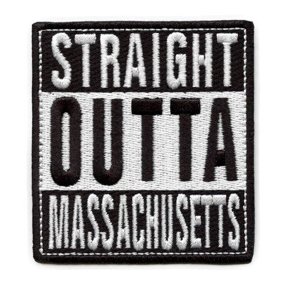 Straight Outta Massachusetts Patch Embroidered Iron On