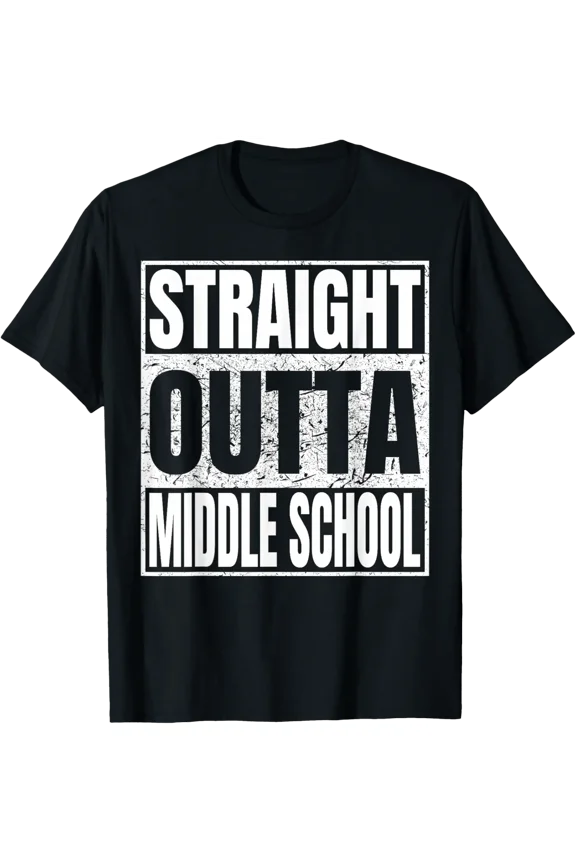 Straight Outta Middle School Funny Class Of 2026 Graduation T-Shirt All Size S-5Xl