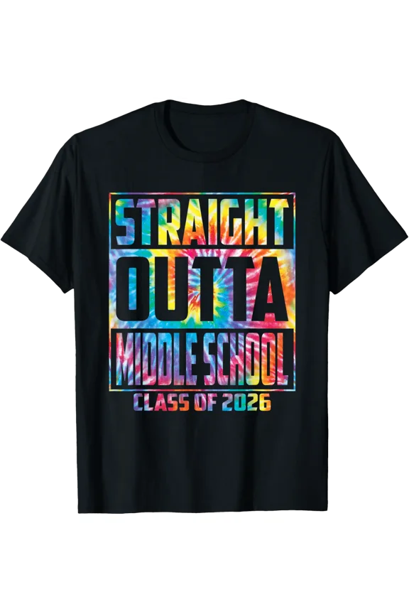 Straight Outta Middle School Funny Graduation 2026 Graduate T-Shirt All Size S-5Xl
