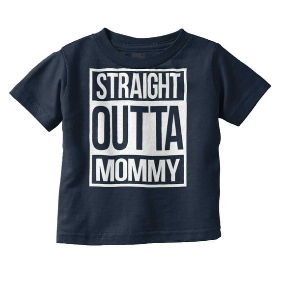 Straight Outta Mommy Hip Hop Toddler Boy Girl T Shirt Infant Toddler Brisco Brands 4T