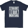thumbnail image 1 of Straight Outta Montana T-Shirt Funny State Humor Gift Novelty Text Tee - Navy, 4XL, 1 of 1