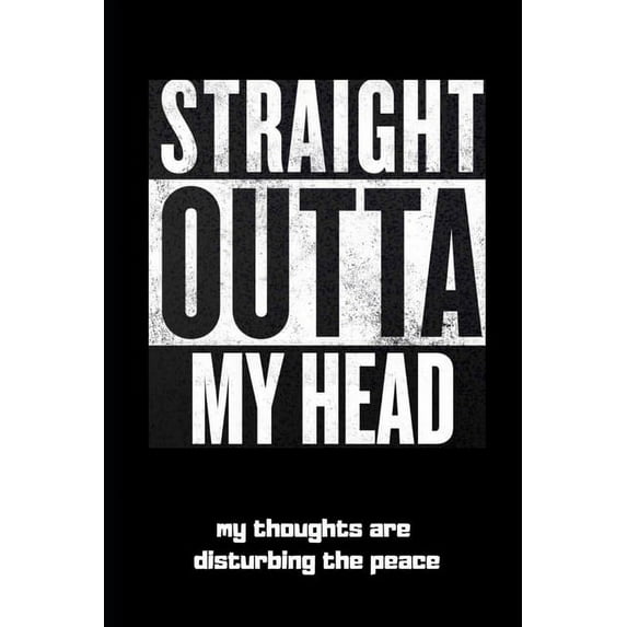 Straight Outta My Head (Paperback)