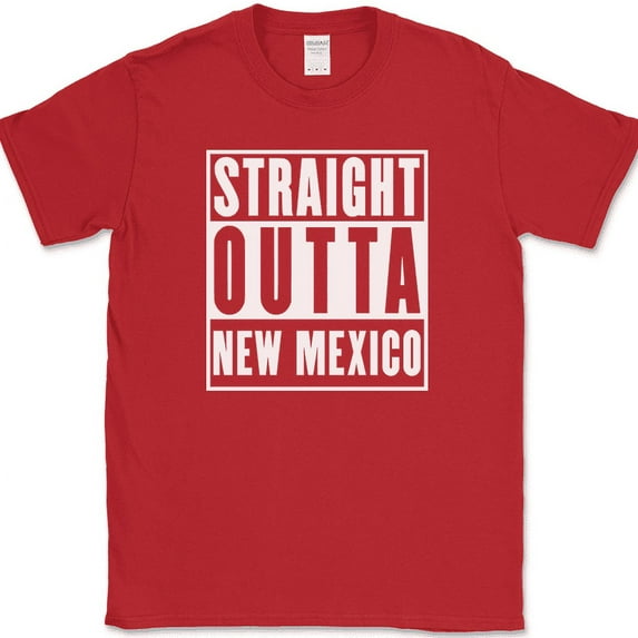 Straight Outta New Mexico T-Shirt Funny State Pride Humor Gift Text Tee - Red, 4XL