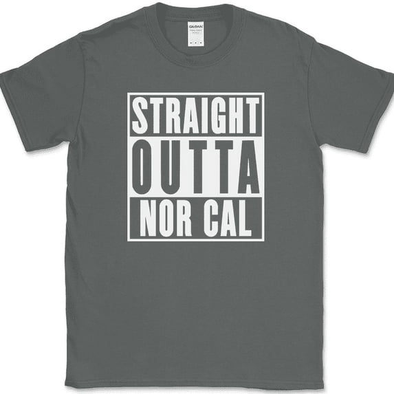 Straight Outta Nor Cal T-Shirt Funny Humor North California State Pride Tee - Charcoal, 4XL
