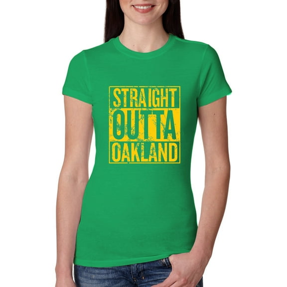 Straight Outta Oakland Oak Fan | Fantasy Baseball Fans | Womens Sports Slim Fit Junior Tee, Kelly, Large
