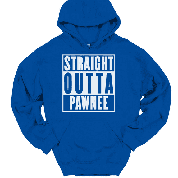 Straight Outta Pawnee Hooded Sweatshirt Hoodie Funny TV Show Humor - Royal Blue, S