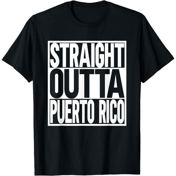Straight Outta Puerto Rico T-Shirt