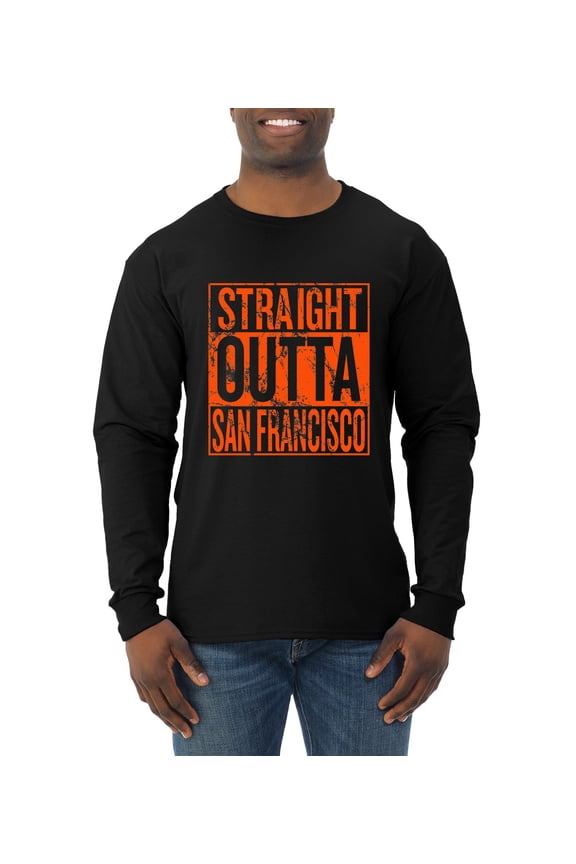 Straight Outta San Francisco SF Fan | Fantasy Baseball Fans | Mens Sports Long Sleeve T-Shirt, Black, 3XL