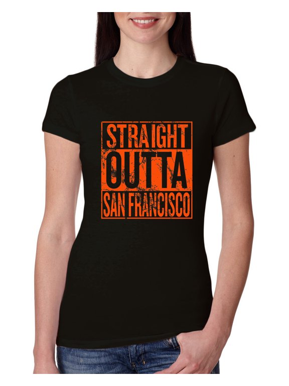 Straight Outta San Francisco SF Fan | Fantasy Baseball Fans | Womens Sports Slim Fit Junior Tee, Black, Large