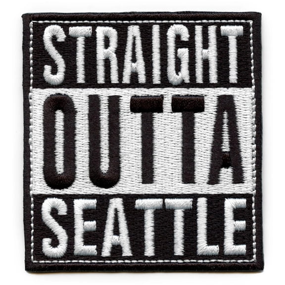 Straight Outta Seattle Patch Embroidered Iron On