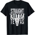 thumbnail image 1 of Straight Outta Texas Longhorn Cowboy and Rodeo Funny Creative Graphic T-Shirt, 1 of 3