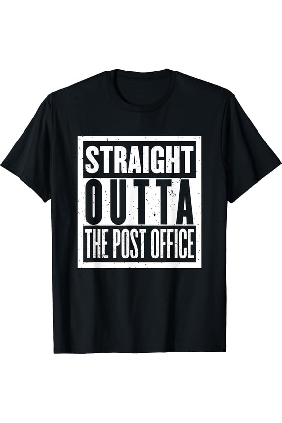 Straight Outta The Post Office Funny Postal Worker T-Shirt Black 3X-Large