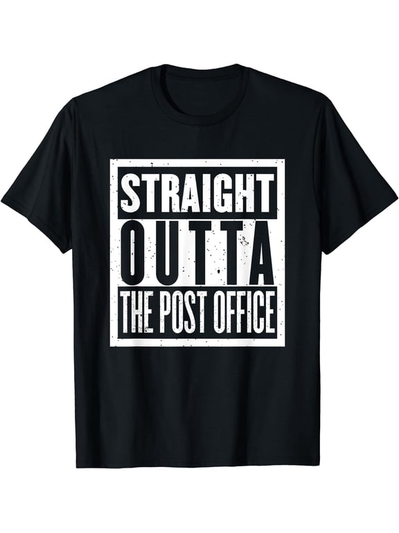 Straight Outta The Post Office Funny Postal Worker T-Shirt Black Large