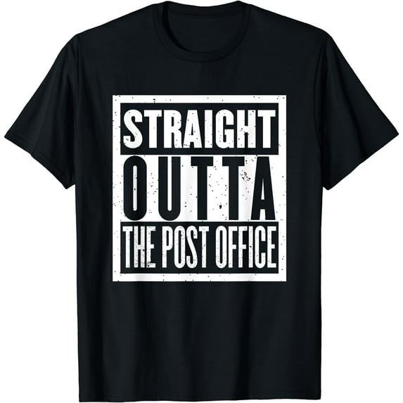 Straight Outta The Post Office Funny Postal Worker T-Shirt Black Small