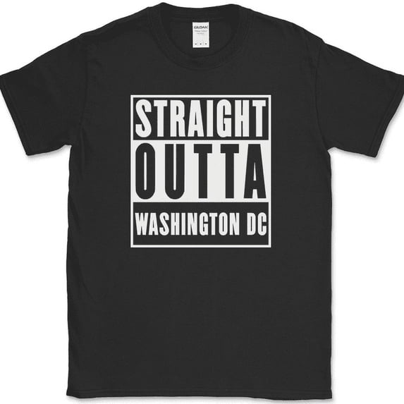 Straight Outta Washington DC T-Shirt Funny Humor State Pride Gift USA Tee - Black, 3XL