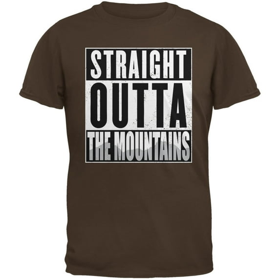 Straight Outta the Mountains Brown Adult T-Shirt - Small