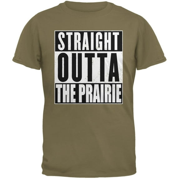 Straight Outta the Prairie Prairie Dust Adult T-Shirt - Small