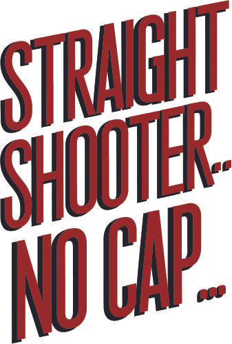 Straight Shooter No Cap Bold Statement Quote for Dorm Office Quotes ...