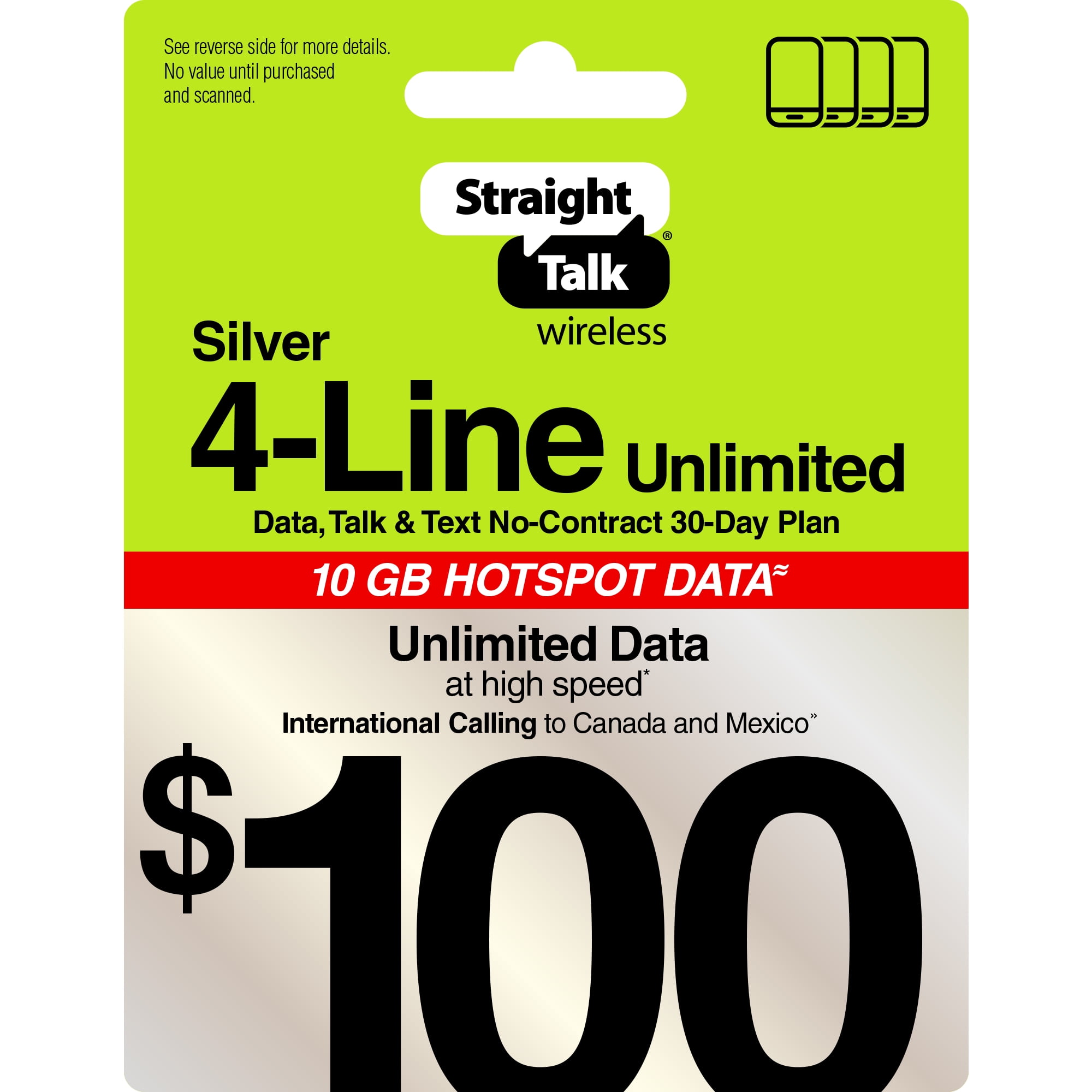 Straight Talk Mobile Hotspot Unlimited Data Straight Talk $100 Silver 4-Line Unlimited 30-Day Prepaid Plan + 10 GB