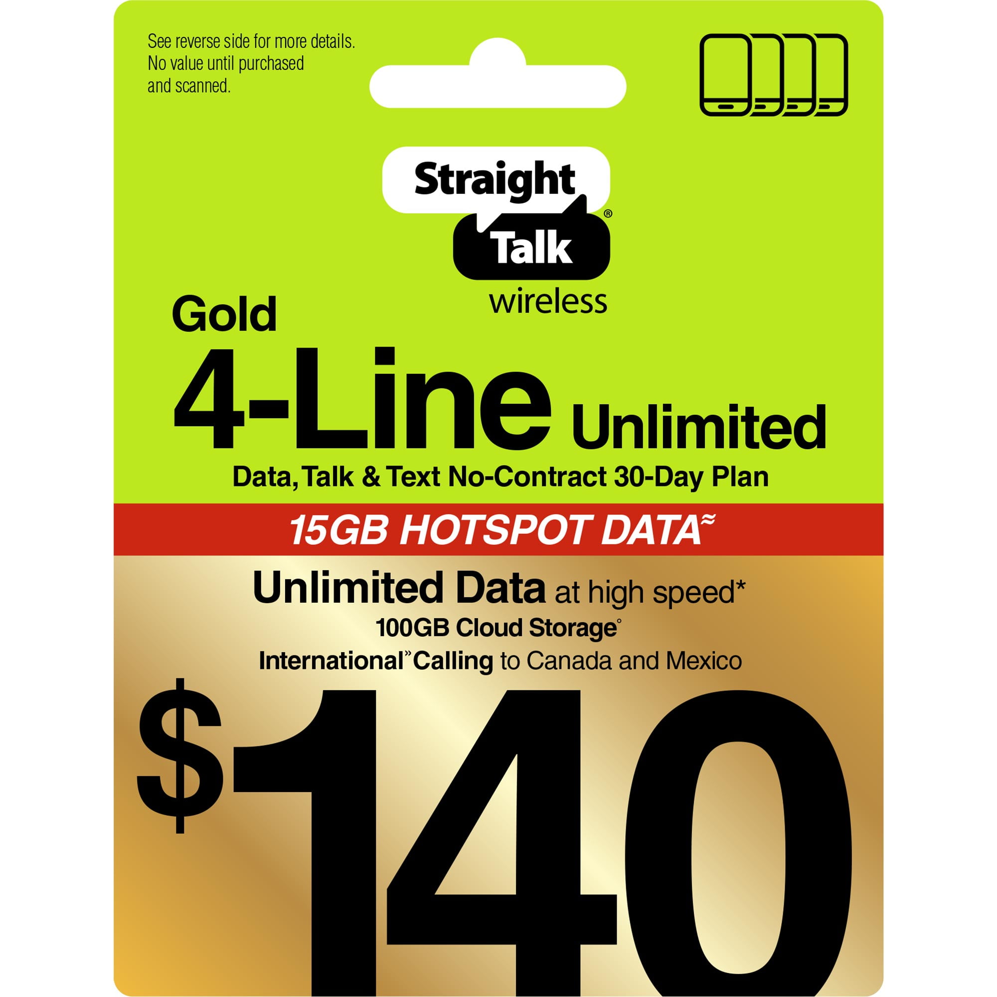 Straight Talk Mobile Hotspot Unlimited Data Straight Talk $140 Gold 4-Line Unlimited 30-Day Prepaid Plan, 15GB