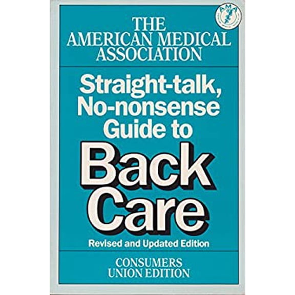 Pre-Owned Straight Talk No Nonsense Guide to Back Care (Paperback) 0890431426 9780890431429