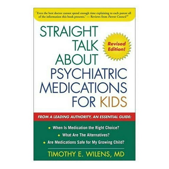Pre-Owned Straight Talk about Psychiatric Medications for Kids (Paperback) 1572302046 9781572302044