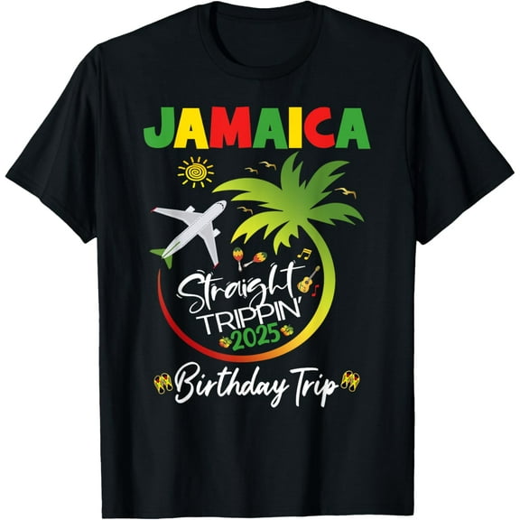 Straight Trippin' Jamaica 2025 Birthday Family Vacay Trip T-Shirt