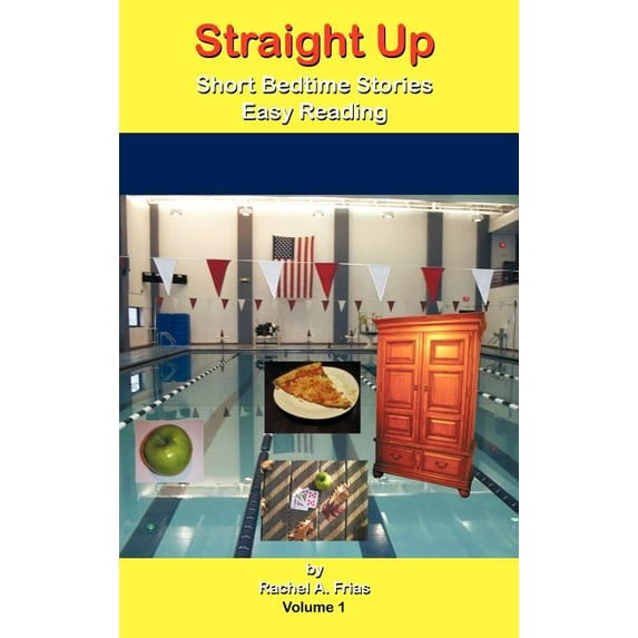 Straight Up : Short Bedtime Stories Easy Reading (Hardcover)