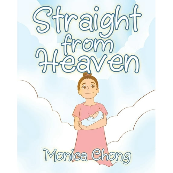 Straight from Heaven, (Paperback)