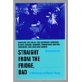 thumbnail image 1 of Pre-Owned Straight from the Fridge, Dad: A Dictionary of Hipster Slang Paperback, 1 of 1