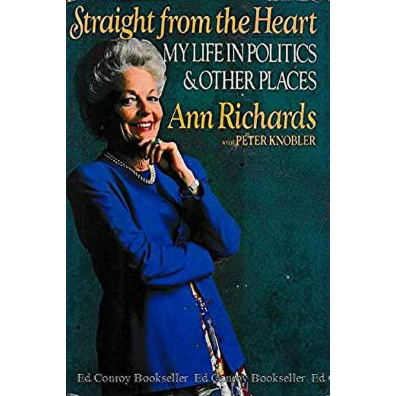 Pre-Owned Straight from the Heart: My Life in Politics and Other Places (Hardcover) 0671680730 9780671680732