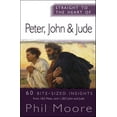 thumbnail image 1 of Straight to the Heart Straight to the Heart of Peter, John and Jude: 60 Bite-Sized Insights, (Paperback), 1 of 1