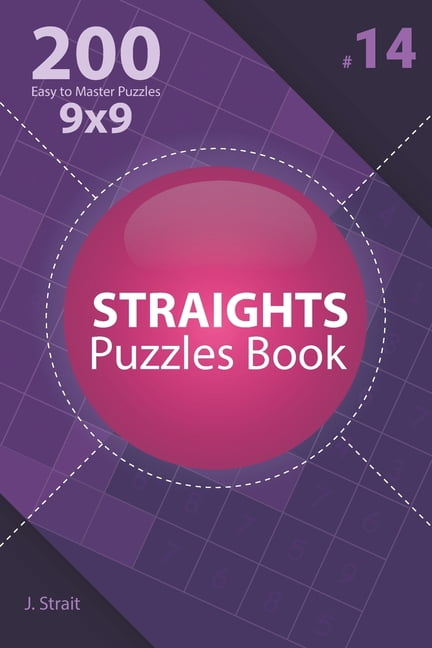 Straights - 200 Easy to Master Puzzles 9x9 (Volume 14), (Paperback)