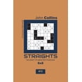 thumbnail image 1 of Straights Puzzle Book 8x8: Straights - 120 Easy To Master Puzzles 8x8 - 15 (Series #15) (Paperback), 1 of 1