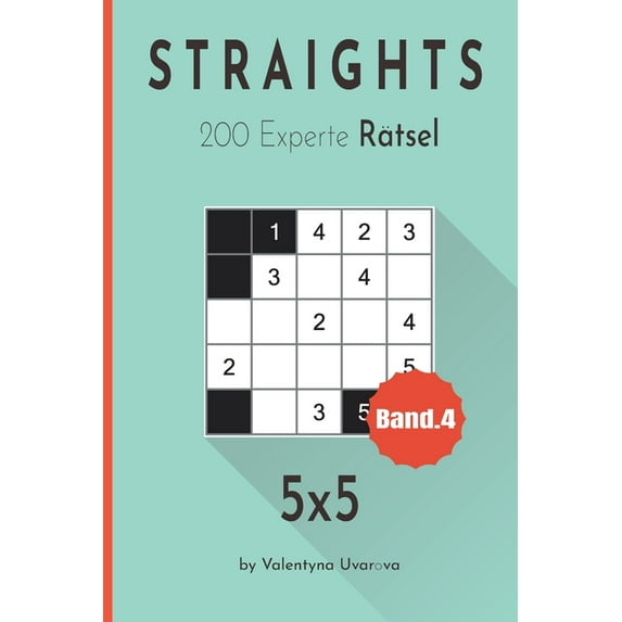 Straights: Straights : 200 Experte Rätsel 5x5 band. 4 (Series #4) (Paperback)