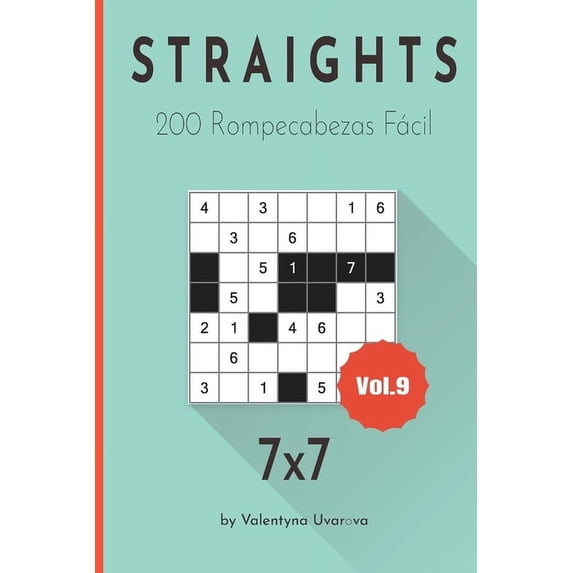 Straights: Straights : 200 Rompecabezas Fácil 7x7 vol. 9 (Series #9) (Paperback)