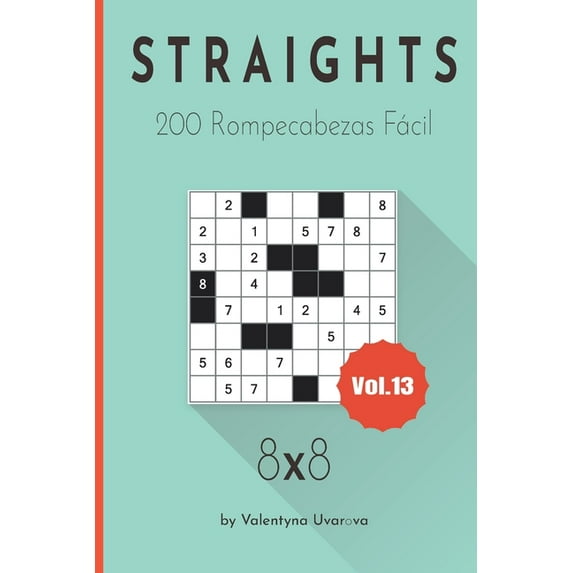 Straights: Straights : 200 Rompecabezas Fácil 8x8 vol. 13 (Series #13) (Paperback)