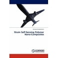 thumbnail image 1 of Strain Self-Sensing Polymer Nano-Composites (Paperback), 1 of 1