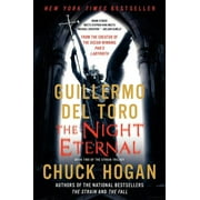 Strain Trilogy The Night Eternal Book Three of the Strain Trilogy, Book 3, Paperback