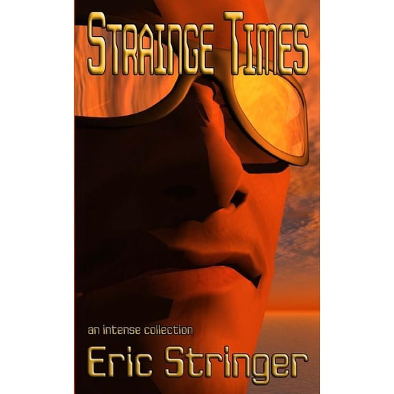 Strainge Times: a collection (Paperback)