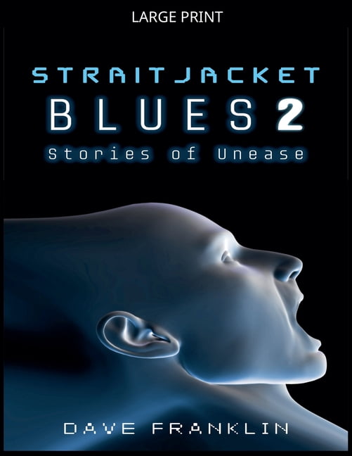 Straitjacket Blues Straitjacket Blues 2, Book 2, (Paperback)