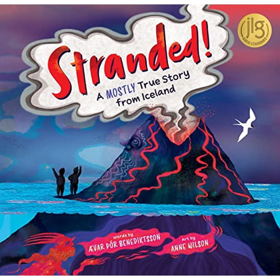 Pre-Owned Stranded!: A Mostly True Story from Iceland (Hardcover) 1646869915 9781646869916