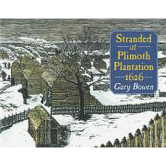 Pre-Owned Stranded at Plimoth Plantation 1626, 9780060225421, 0060225424, Paperback,