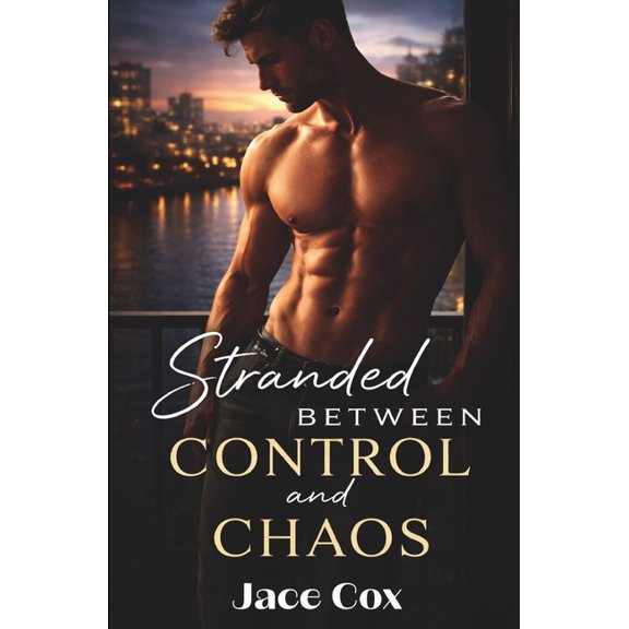 Stranded in Distress Stranded Between Control and Chaos: Stranded in Distress Book 2, Book 2, (Paperback)