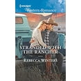 thumbnail image 1 of Pre-Owned Stranded with the Rancher (Unknown) 1335699716 9781335699718, 1 of 1