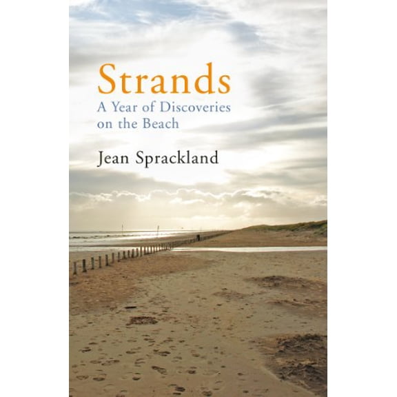 Pre-Owned Strands: A Year of Discoveries on the Beach (Paperback) 0099532433 9780099532439