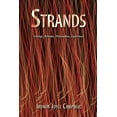 thumbnail image 1 of Strands : Feelings, Attitudes, Philosophies, Experiences, 1 of 1