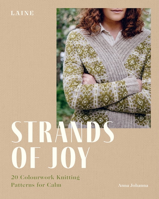 Strands of Joy: 20 Colourwork Knitting Patterns for Calm (Paperback)